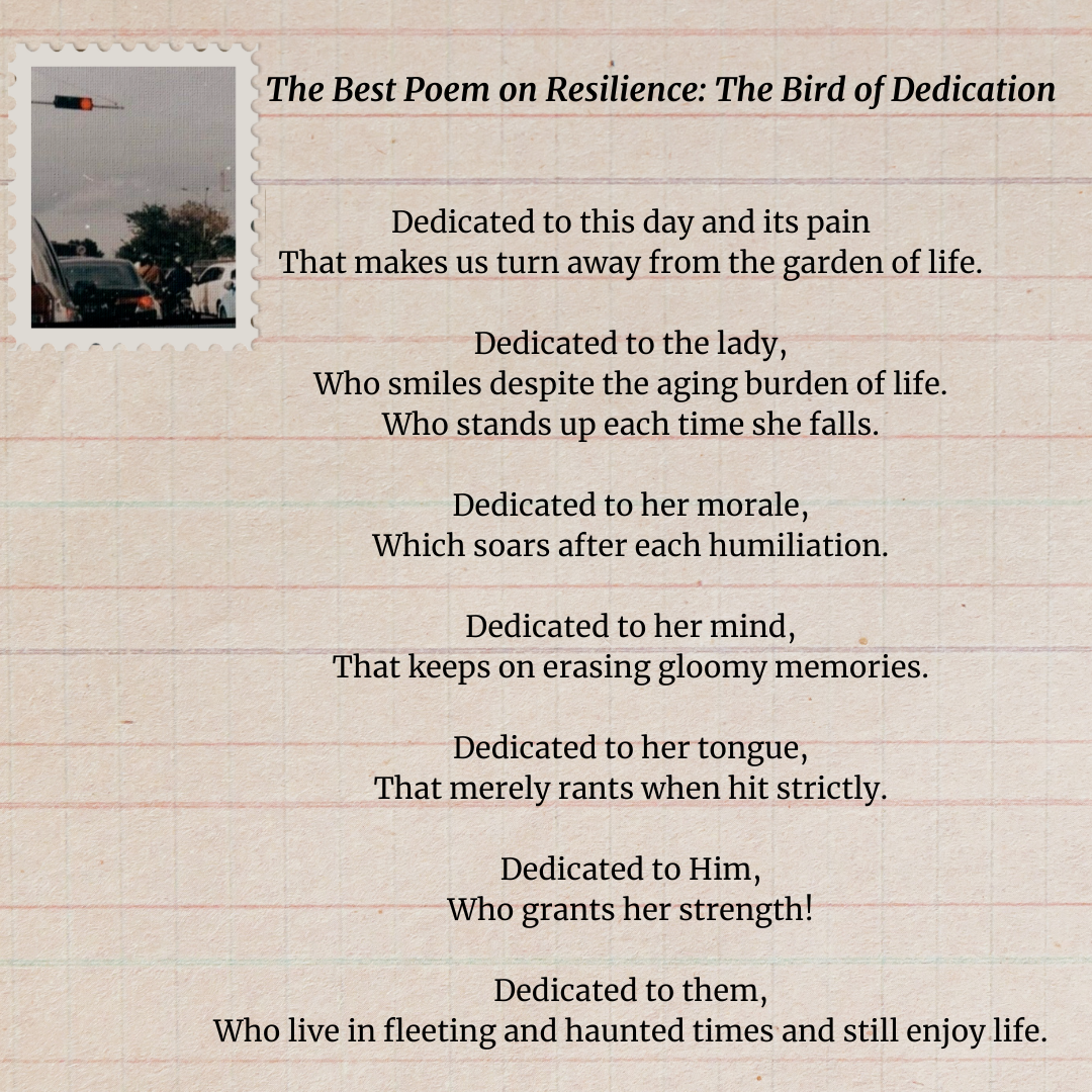 The Best Poem on Resilience: The Bird of Dedication is written on the picture.