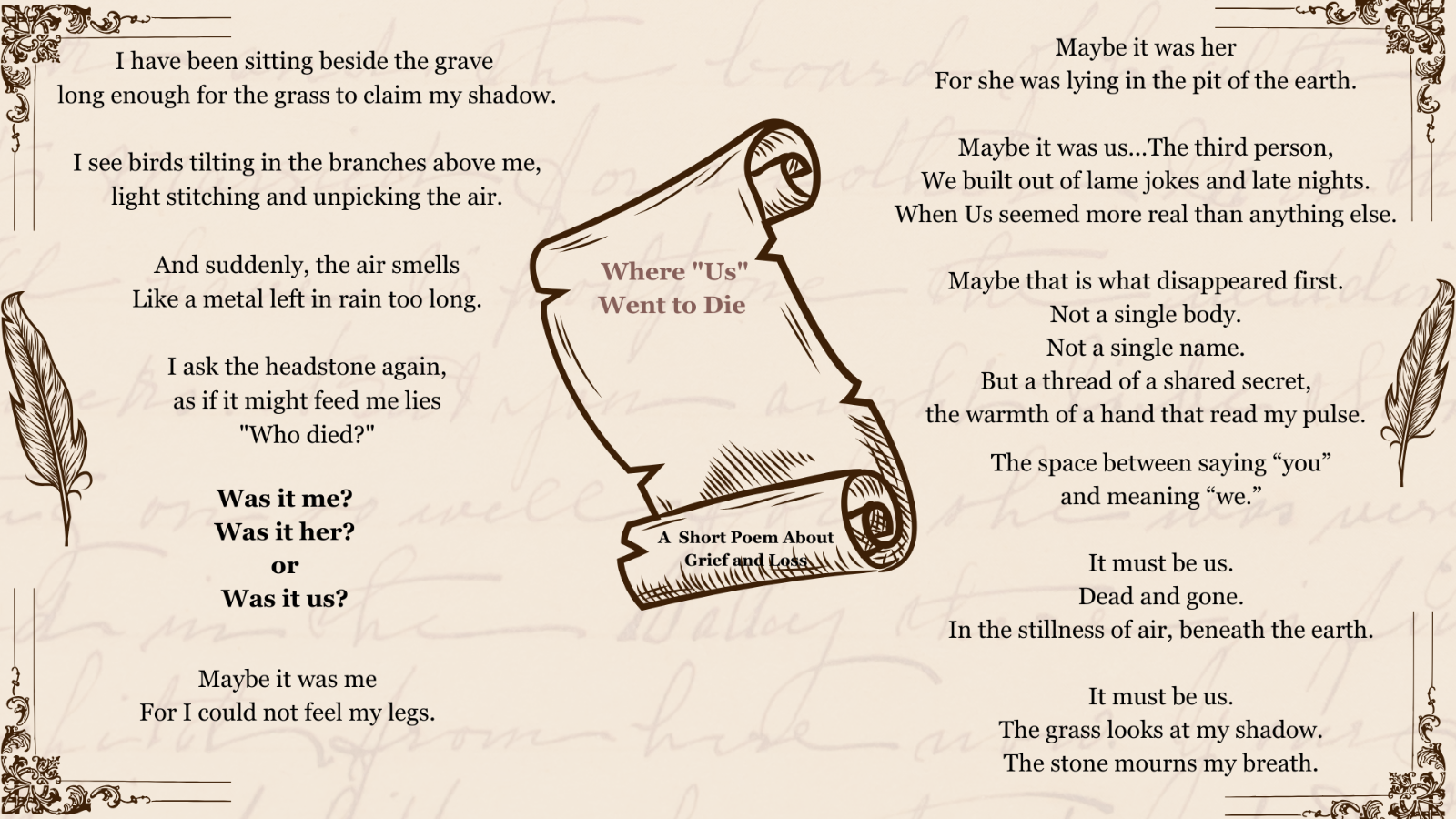 It is a picture that has A Deep Short Poem About Grief and Loss: Where "Us" Went to Die